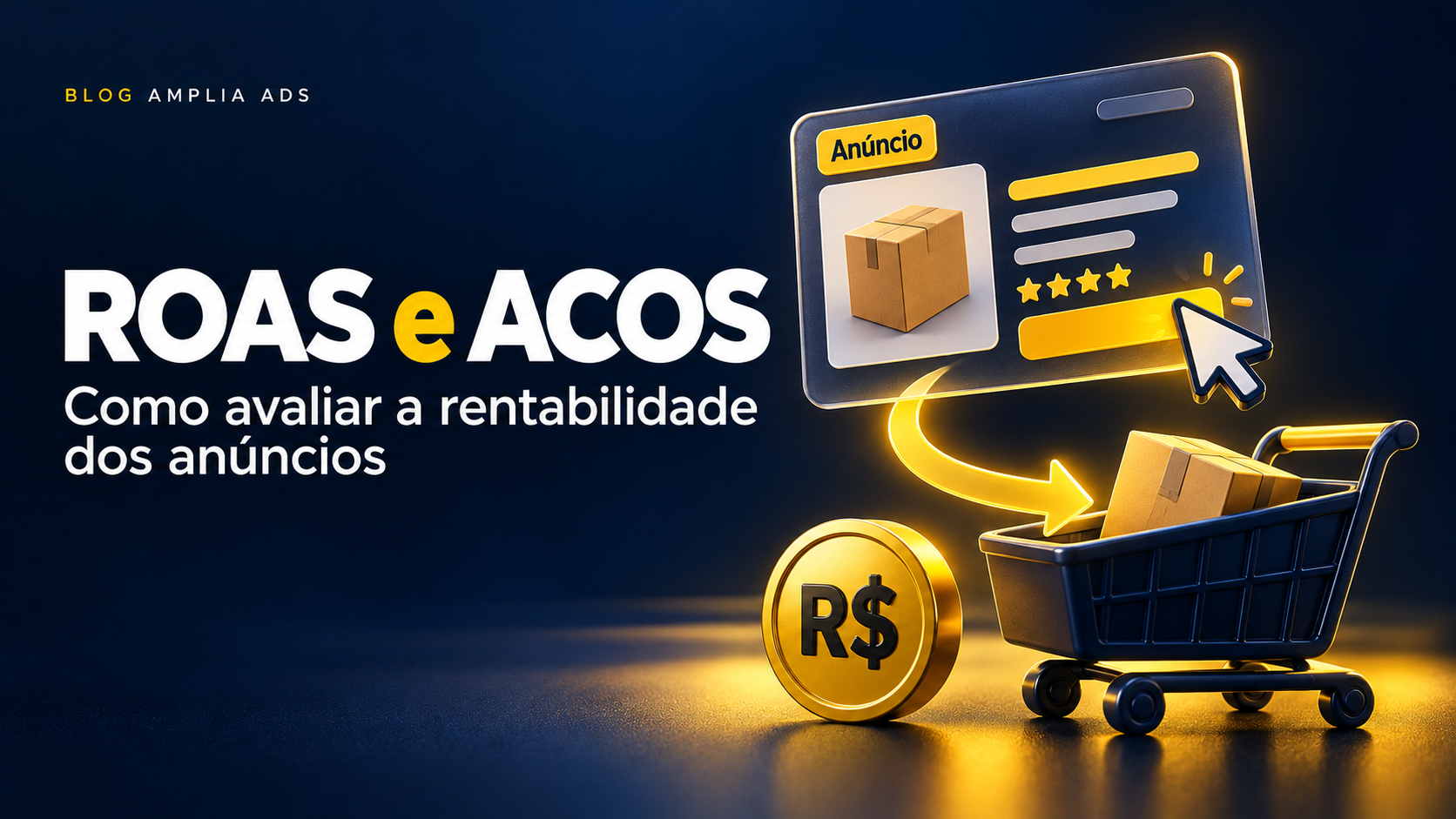 ROAS e ACOS: como avaliar a rentabilidade dos anúncios